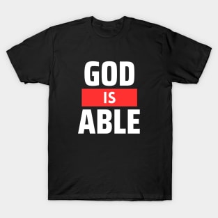 God Is Able | Christian T-Shirt